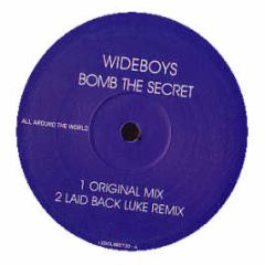 Wideboys - Bomb The Secret - All Around The World
