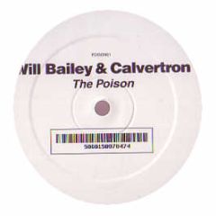 The Prodigy - Poison (Will Bailey & Calvertron Remix) - Poison
