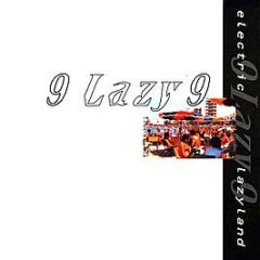 9 Lazy 9 - Electric Lazyland - Ninja Tune