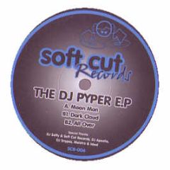 DJ Pyper - The DJ Pyper EP - Soft Cut
