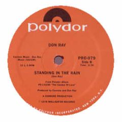 Don Ray - Standing In The Rain / Got To Have Lovin - Polydor