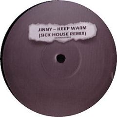 Jinny - Keep Warm (Remix) - Sickhouse