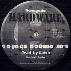 Future Forces Inc. - Dead By Dawn (Ltd Edition Etched Vinyl) - Renegade Hardware