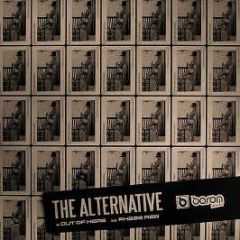 The Alternative - Out Of Here / Phaze Raw - Baron Inc