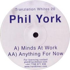 Phil York - Minds At Work - Tranzlation White