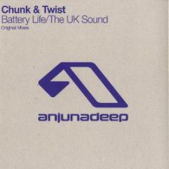 Chunk & Twist - Battery Life - Anjuna Deep