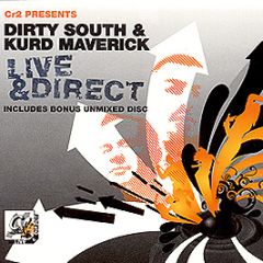 Dirty South & Kurd Maverick Presents - Live & Direct - CR2