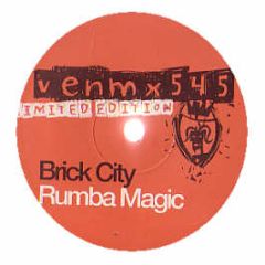 Brick City - Rumba Magic - Vendetta