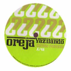 Oreja - Vazilando (Techno Remixes) - Blanco Y Negro
