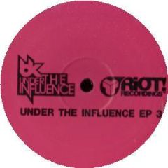 BK - Under The Influence (Album Sampler 3) - Riot
