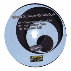 Elbe & DJ Guiyer Vs Ivan Dark - Come Heaven Go - Pont Aeri