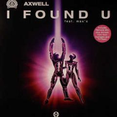 Axwell Ft. Max'C - I Found U (Dubfire Remixes) - Positiva