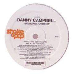 Danny Campbell - Answer My Prayer - Shake & Pop