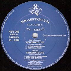 Brasstooth Ft Pa Melle - Celebrate Life - Well Built