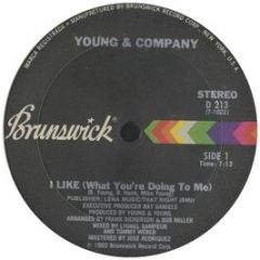 Young & Company - I Like (What You'Re Doing To Me) - Brunswick