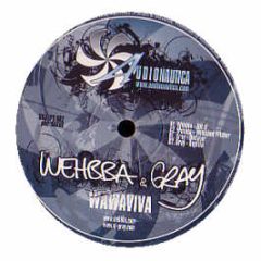 Wehbba & Gray - Wawaviva - Audionautica
