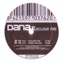 Dana - Excuse Me - Re-Acceleration