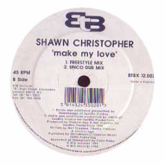 Shawn Christopher - Make My Love (Remixes) - Btb Records