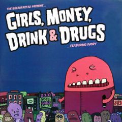 The Breakfastaz - Girls, Money, Drink & Drugs - The Breakfast Club