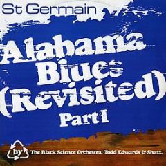 St Germain - Alabama Blues (Revisited Part I) - F Communications