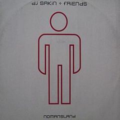 DJ Sakin & Friends - Nomansland - Overdose