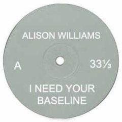 Alyson Williams / Phill Collins - I Need Your Bassline / Air-Xpress - Remix