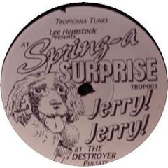 Spring A Surprise - Jerry! Jerry! - Tropicana Tunes