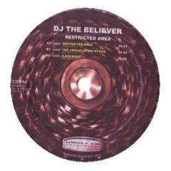 DJ The Believer - Restricted Area - Gabbers At Work