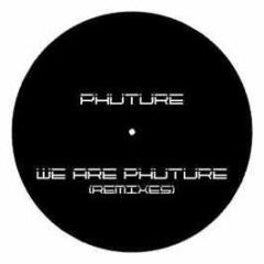 Phuture - We Are Phuture (Remixes) - Le Petit Prince 