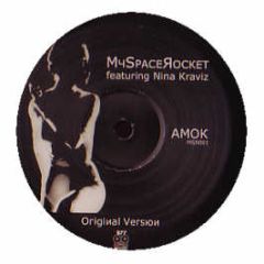 Myspace Rocker Ft. Nina Kraviz - Amok - My Space Rocket 1