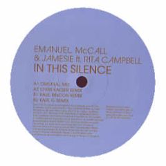 Emanuel / Mccall & Jamesie Ft. Rita Campbell - In This Silence - Data