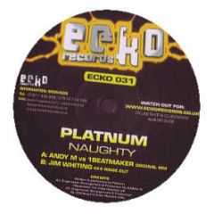 Platnum - Naughty - Ecko 
