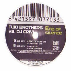 Two Brothers Vs DJ Crivi - End Of Silence - Re-Acceleration