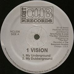1 Vision - My Underground - Nigt Club Records 6