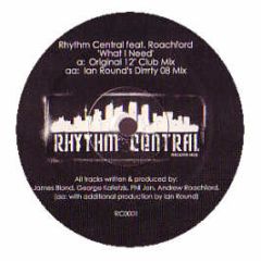 Rhythm Central Feat. Roachford - What I Need (Cuddly Toy) - Rhythm Central