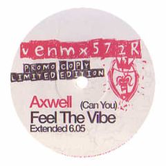 Axwell - Feel The Vibe - Vendetta