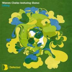 Warren Clarke Feat Shena - Lifting - Defected