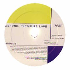 De Funk - Pleasure Love - Vendetta