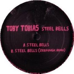 Toby Tobias - Steel Bells - Tiny Sticks