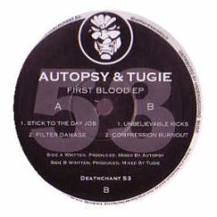 Autopsy & Tugie - First Blood EP - Deathchant