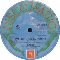 Kasso - Walking On Sunshine (1991 Remix) / Kasso - Discomagic