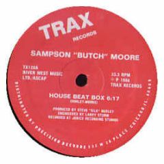 Sampson Butch Moore - House Beat Box - Trax