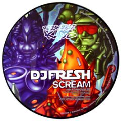 Fresh - Scream (Picture Disc) - Breakbeat Kaos