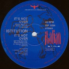 Istitution - It's Not Over - Italian Style