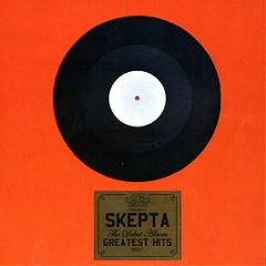 Skepta - Greatest Hits - Boy Better Know
