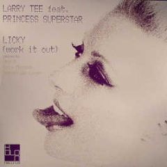 Larry Tee Feat. Princess Superstar - Licky (Work It Out) (Remixes) - Holon Records