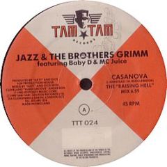 Jazz & The Brothers Grimm - Casanova (The Raising Hell Mix) - Tam Tam