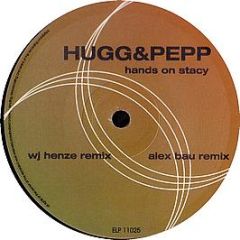 Hugg & Pepp - Hands On Stacey (Remixes) - ELP