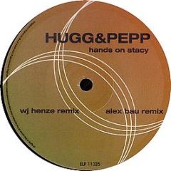 Hugg & Pepp - Hands On Stacey (Remixes) - ELP