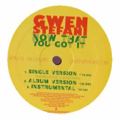 Gwen Stefani Ft. Damian Marley - Now That You Got It - Interscope